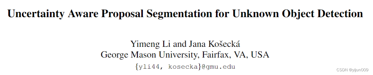 [外链图片转存失败,源站可能有防盗链机制,建议将图片保存下来直接上传(img-r2d4Ey8n-1652855602894)(http://qiniu.ruixu.top/1649927546878----23Uncertainty%20Aware%20Proposal%20Segmentation%20for%20Unknown%20Object%20Detection.png)]