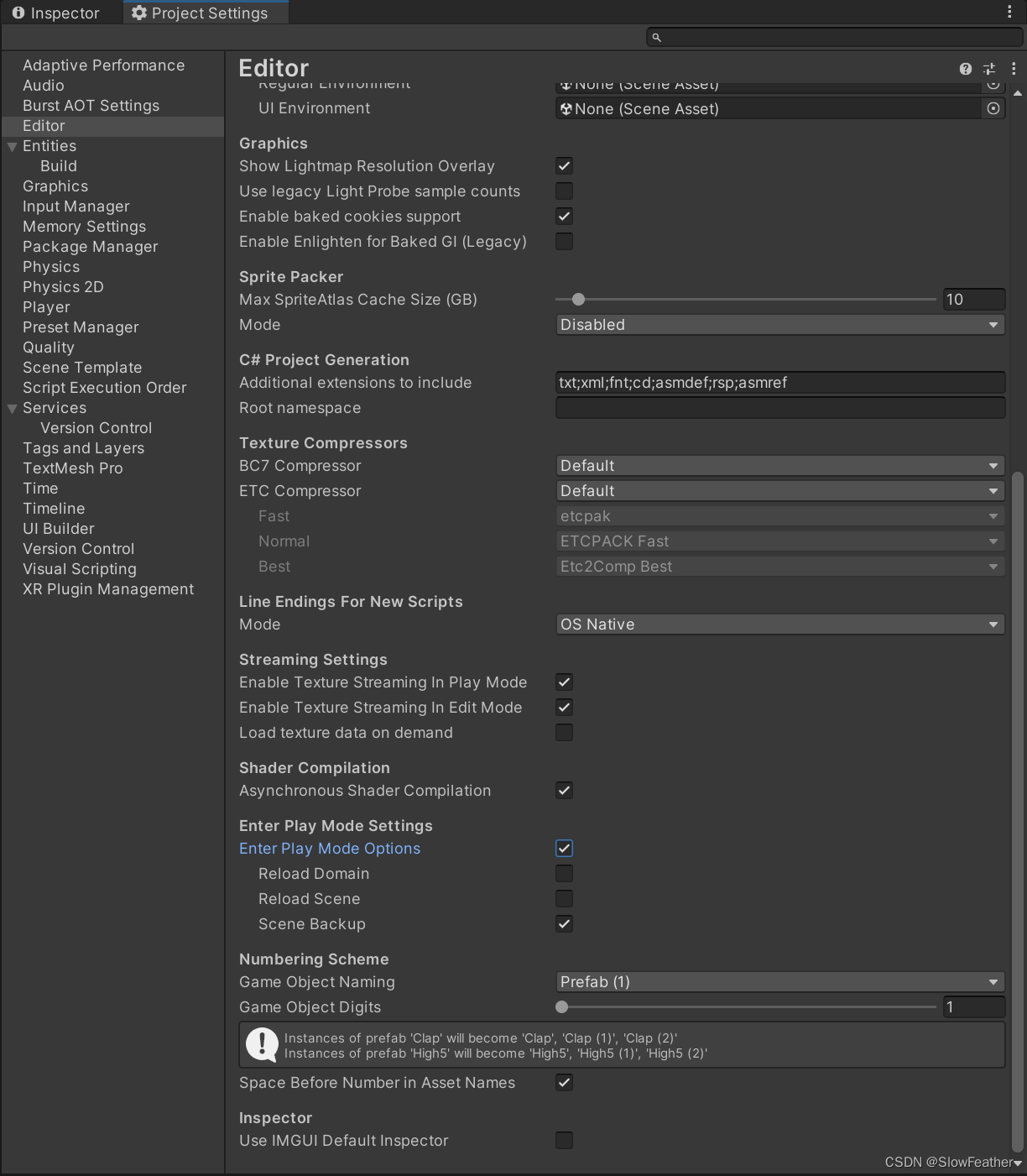 将Enter Play Mode Settings下面的Enter Play Mode Options勾选