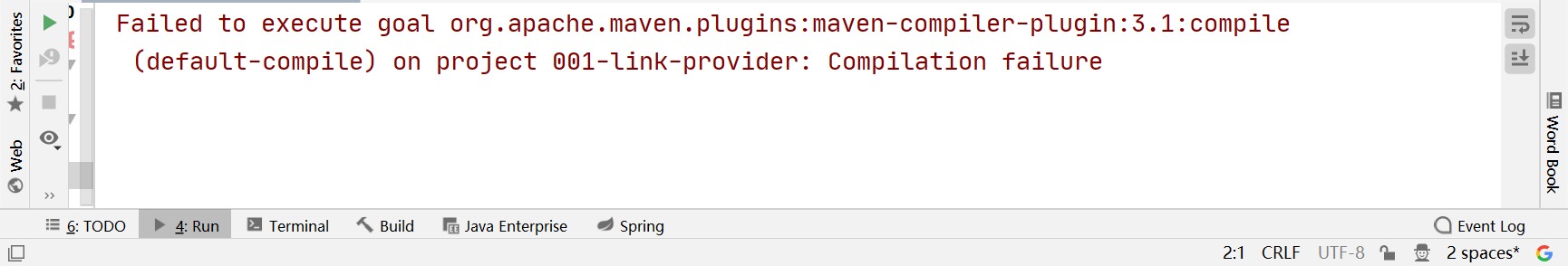 Failed to execute goal org.apache.maven.plugins:maven-compiler-plugin:3.1:compile (default-compile)