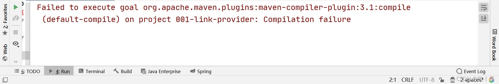 Failed to execute goal org.apache.maven.plugins:maven-compiler-plugin:3.1:compile (default-compile)