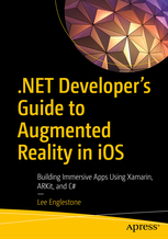 【2021年新书推荐】.NET Developer‘s Guide to Augmented Reality in iOS