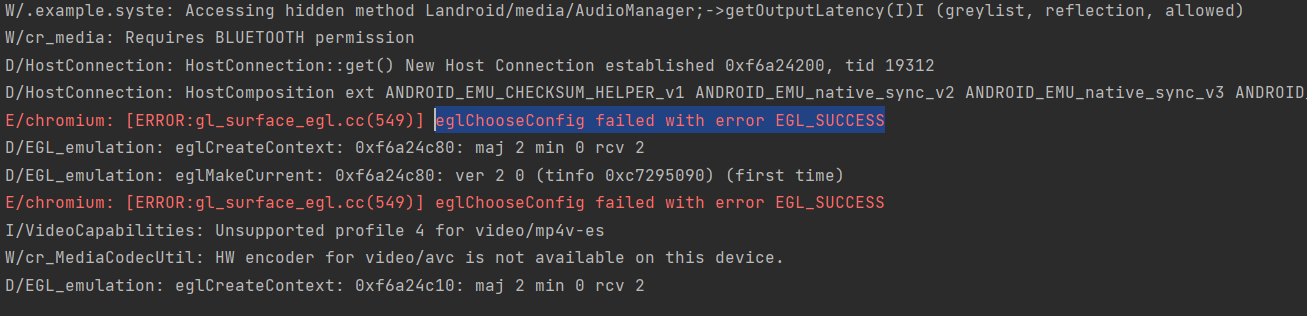 eglChooseConfig failed with error EGL_SUCCESS