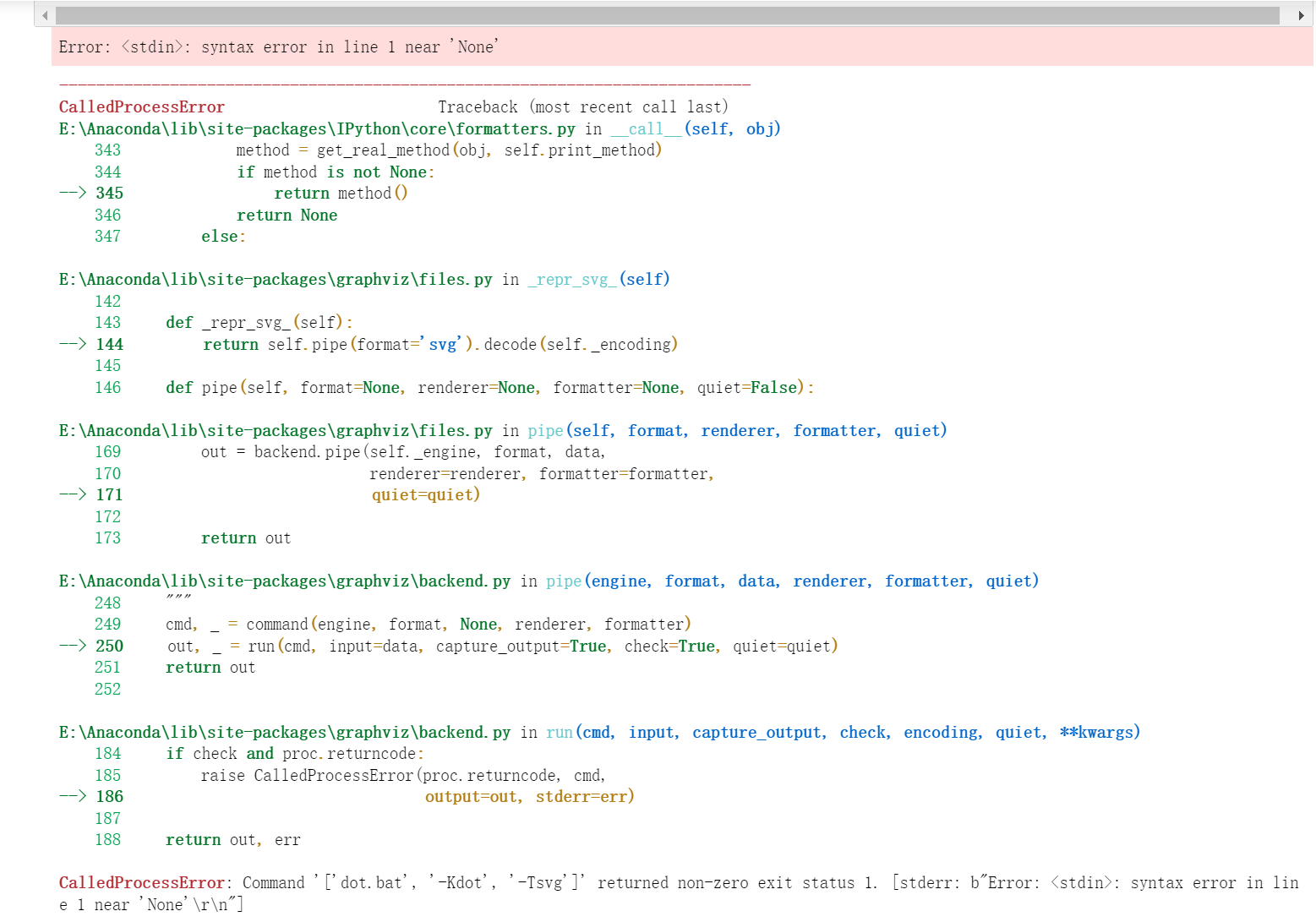 Jupyter Notebook下graphviz报错 Error: ＜stdin＞: syntax error in line 1 near ‘None‘