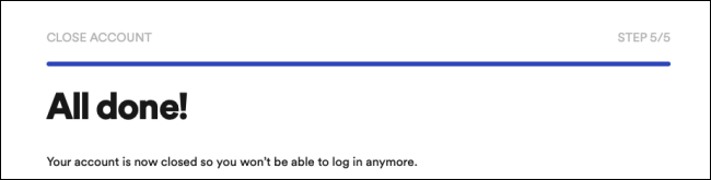 Spotify account closed and permenantly deleted