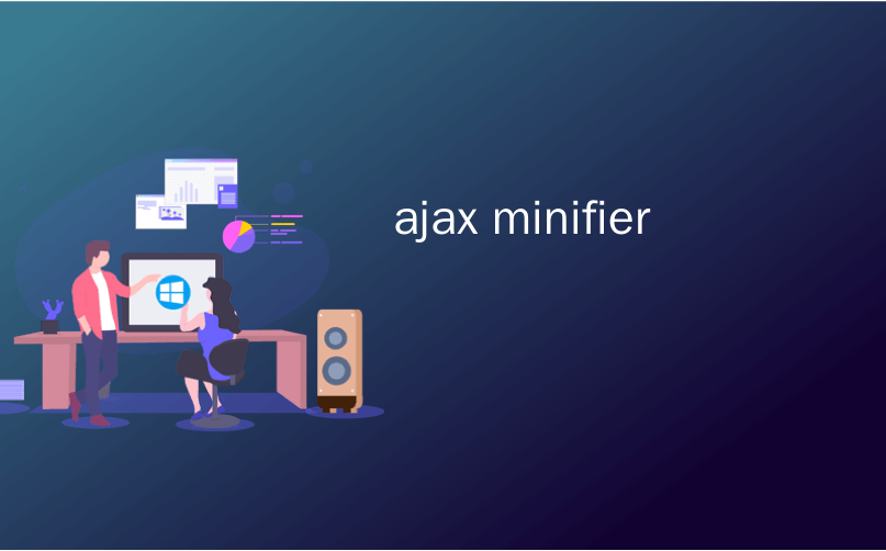 ajax minifier