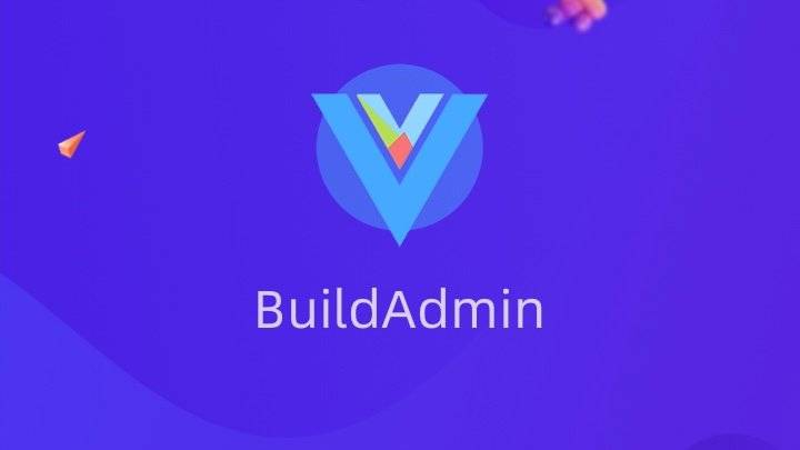 BuildAdmin - 免费开源可商用！基于 ThinkPHP8 和 Vue3 等流行技术栈打造的商业级后台管理系统