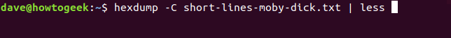 hexdump -C short-lines-moby-dick.txt | less in a terminal window