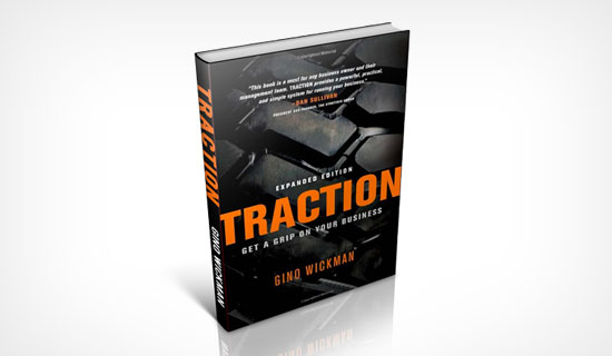 Traction: Get a Grip on Your Business by Gino Wickman