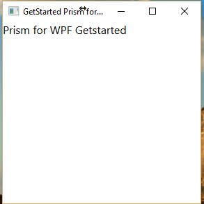 【转】WPF PRISM开发入门一( 初始化PRISM WPF程序)