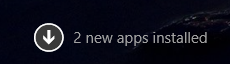 “开始”屏幕上的“已安装2个新应用”通知 "2 new apps installed" notification on the Start Screen