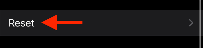 Tap on the Reset option