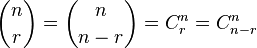 \dbinom{n}{r}=\binom{n}{n-r}=C^n_r=C^n_{n-r}