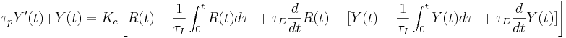 tau_p Y'(t) + Y(t) =  K_c\left[R(t) + \frac{1}{\tau_I} \int_{0}^{t}R(t) d\tau\ + \tau_D \frac{d}{dt}R(t)-[Y(t) + \frac{1}{\tau_I} \int_{0}^{t}Y(t) d\tau\ + \tau_D \frac{d}{dt}Y(t)]\right]