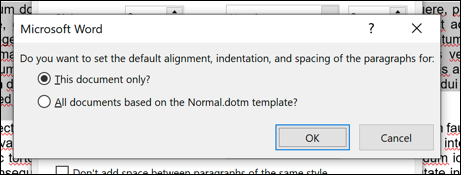 Select whether to apply the changes to your current document, or to all future documents, then click "OK" to save.