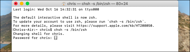 Changing the default shell to Zsh on macOS Catalina.