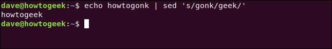 The "echo howtogonk | sed 's/gonk/geek/' command and the result "howtogeek" in a terminal window.