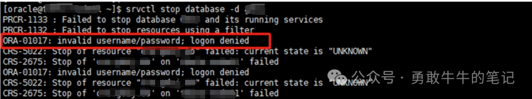 <span style='color:red;'>Oracle</span>-srvctl <span style='color:red;'>启动</span>关闭<span style='color:red;'>数据库</span>报<span style='color:red;'>ORA</span>-01017<span style='color:red;'>问题</span>