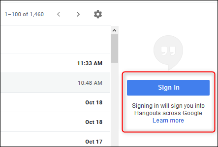 The Google Hangouts section on the right in the Gmail app.