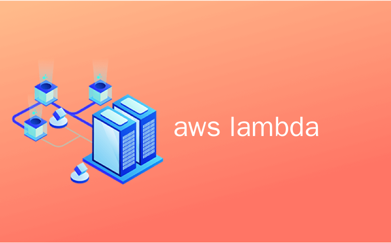 aws lambda