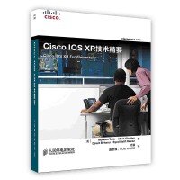 æ­£çç°è´§ Cisco IOS XRææ¯ç²¾è¦ ç³»ç»ç»ä»¶ æ¶æ å®è£çæ§ç»´æ¤ è·¯ç±åè®®éç½® äººæ°é®çµåºçç¤¾ å¡å¸å°ç­ 978