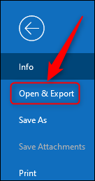 Outlook's "Open & Export" option.