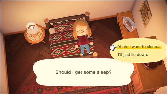 Select "Yeah, I want to sleep" after your character is in bed.