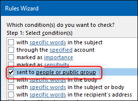 The "sent to people or public group" in the Rule Wizard.