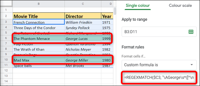 An example of an advanced formula that finds every director with the first name "George."