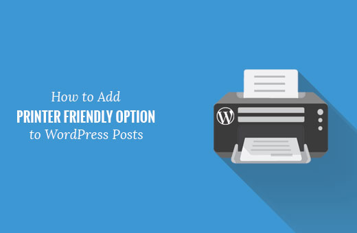 Adding a printer friendly option to WordPress posts