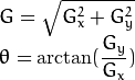 \begin{array}{l} G = \sqrt{ G_{x}^{2} + G_{y}^{2} } \\ \theta = \arctan(\dfrac{ G_{y} }{ G_{x} }) \end{array}