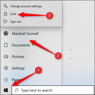 Click the Start button (the Windows icon), select your account name, and then click "Lock."