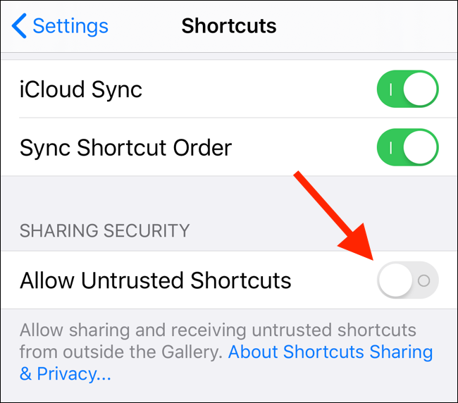 Tap the toggle next to "Allow Untrusted Shortcuts" to enable it. 