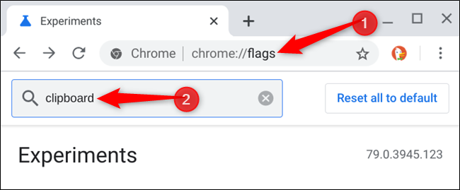 Go to the Flags page and type "Clipboard" into the search bar and hit Enter.