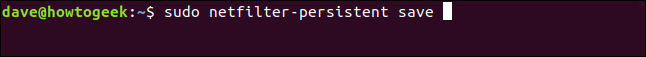 "sudo netfilter-persistent save" in a terminal window.