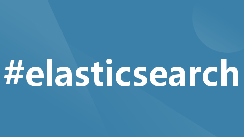 ElasticSearch 实现 全文检索 支持（PDF、TXT、Word、HTML等文件）通过 i