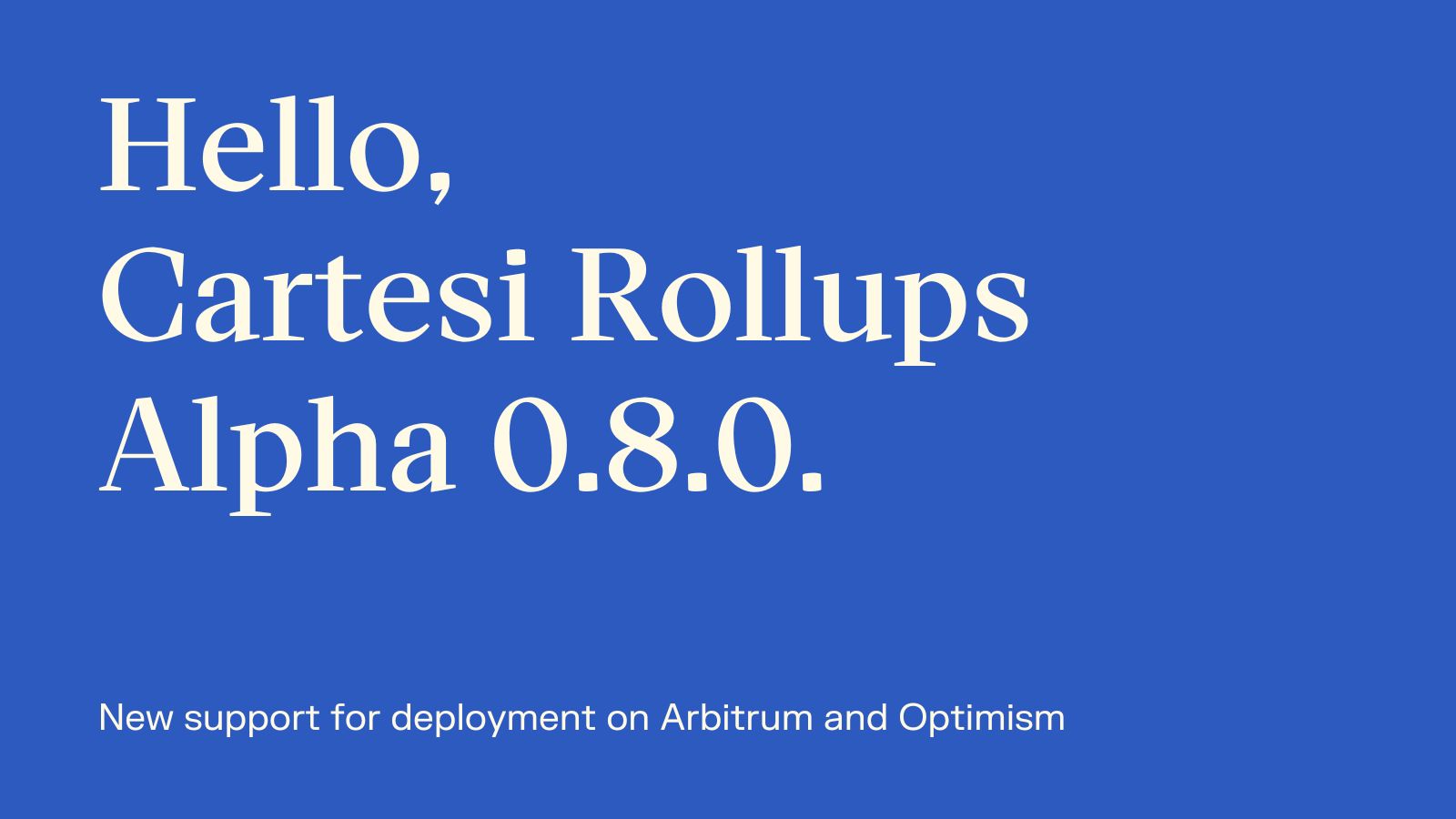 你好，Cartesi Rollups Alpha 0.8.0