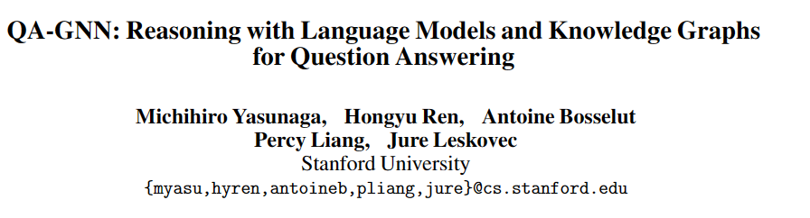 QA-GNN: 使用语言模型和知识图谱的推理问答
