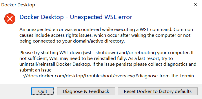 解决Docker报错问题：Docker Desktop – Unexpected WSL error