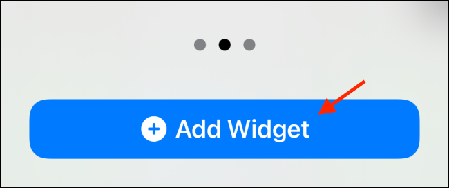 Tap "Add Widget."