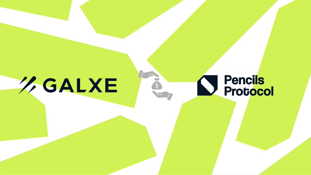 Pencils Protocol 获合作伙伴 Galxe 投资，加快了生态进展