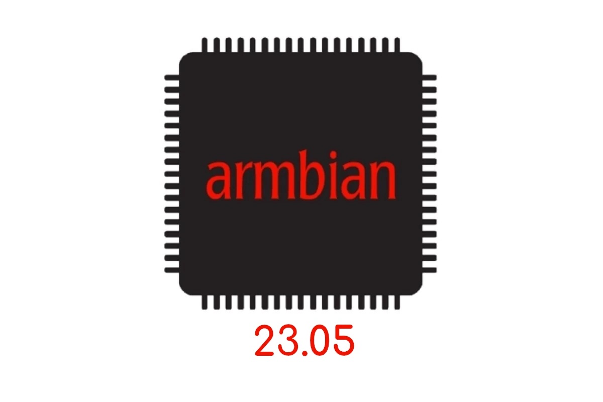 Armbian 23.05（代号Suni）操作系统已全面上市