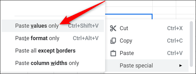 If you copy and paste the information back into a Google Sheet, be sure to right-click, then choose Paste Special > Paste Values Only