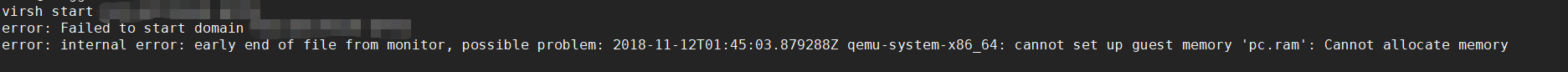 Kvm internal error: process exited ：cannot set up guest memory ‘pc.ram‘:Cannot allocate memory