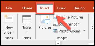 Press the Insert tab in PowerPoint