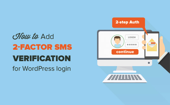 How to add 2-factor SMS verification for WordPress login