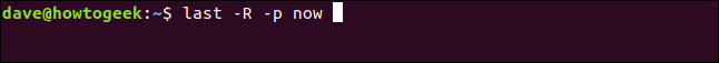 last -R -p now in a terminal window