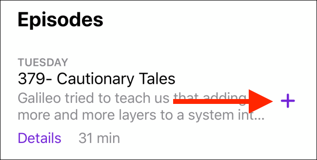 Tap the plus sign (+) to add a podcast to your Library.