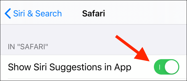 Tap on toggle next to Show Siri Suggestions in App