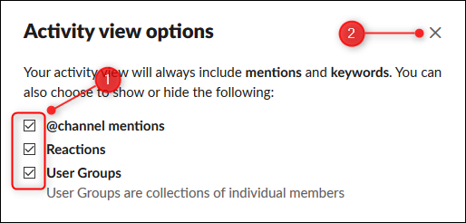 Select the activities you want to see in the activity feed, and then click the "X" to close.