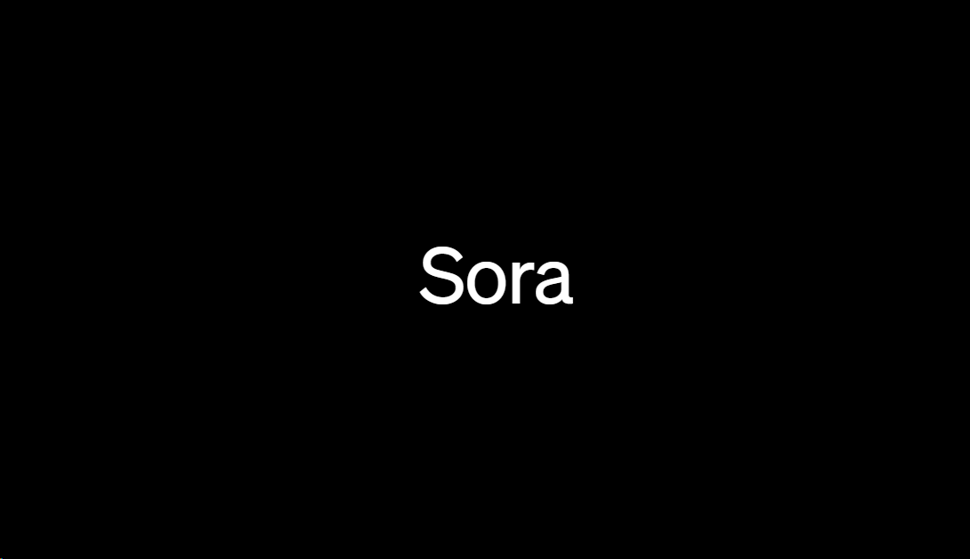 OpenAI新推出的Sora是什么？如何注册使用？